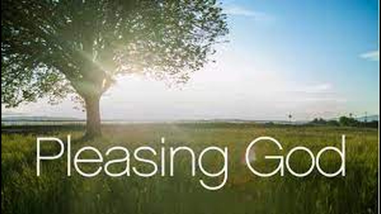 Pleasing God