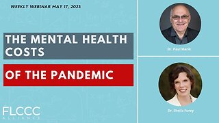 The Mental Health Costs Of The Pandemic (FLCCC Weekly Update)