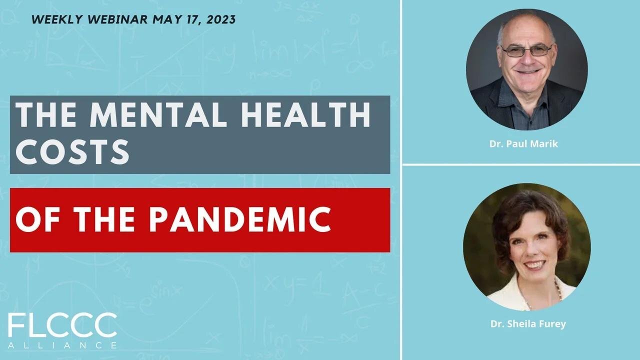 The Mental Health Costs Of The Pandemic (FLCCC Weekly Update)