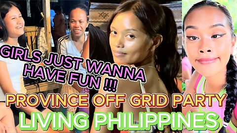 🇵🇭 RAY'S PROVINCE BIRTHDAY PARTY & MORENABRATZ DANCE, SING & PARTY! Off Grid Lady Living Philippines