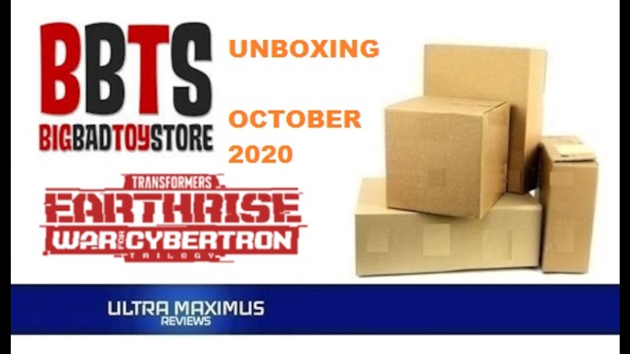 BBTS Transformers Unboxing October 2020