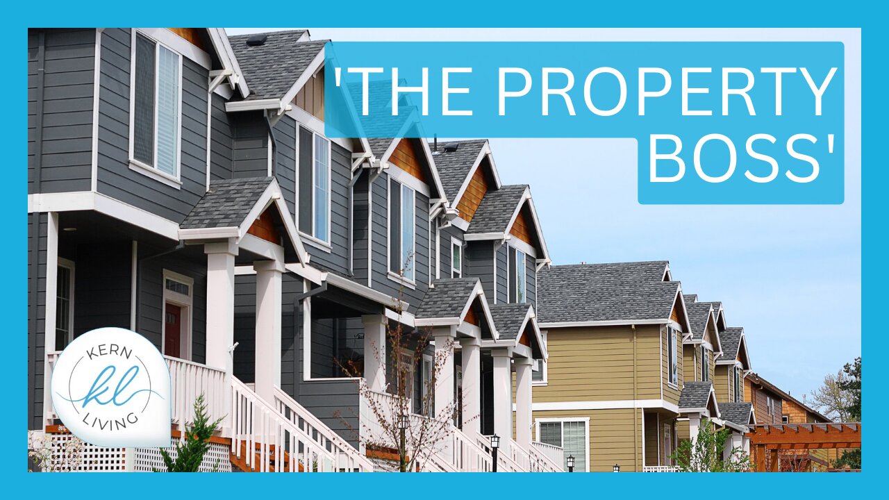 The Property Boss | KERN LIVING