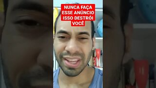 Anúncio para Não Fazer de Jeito Nenhum