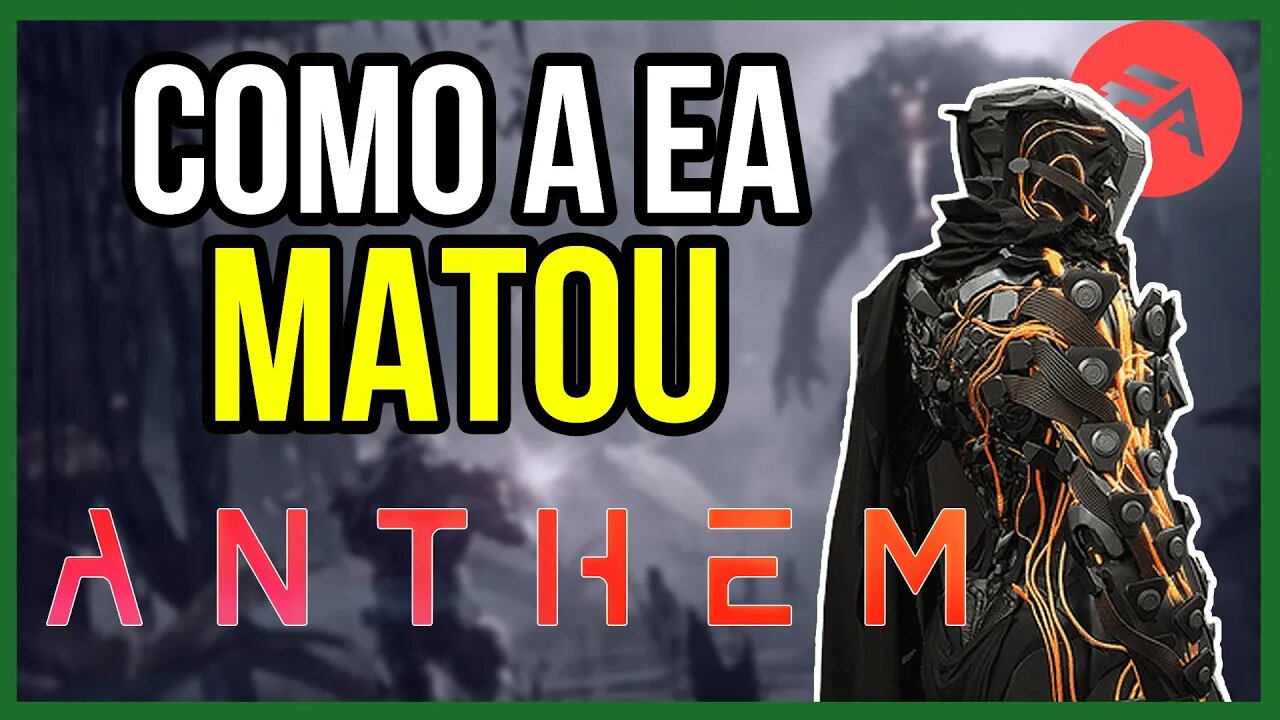 COMO A EA MATOU UMA FRANQUIA TÃO PROMISSORA COMO ANTHEM?