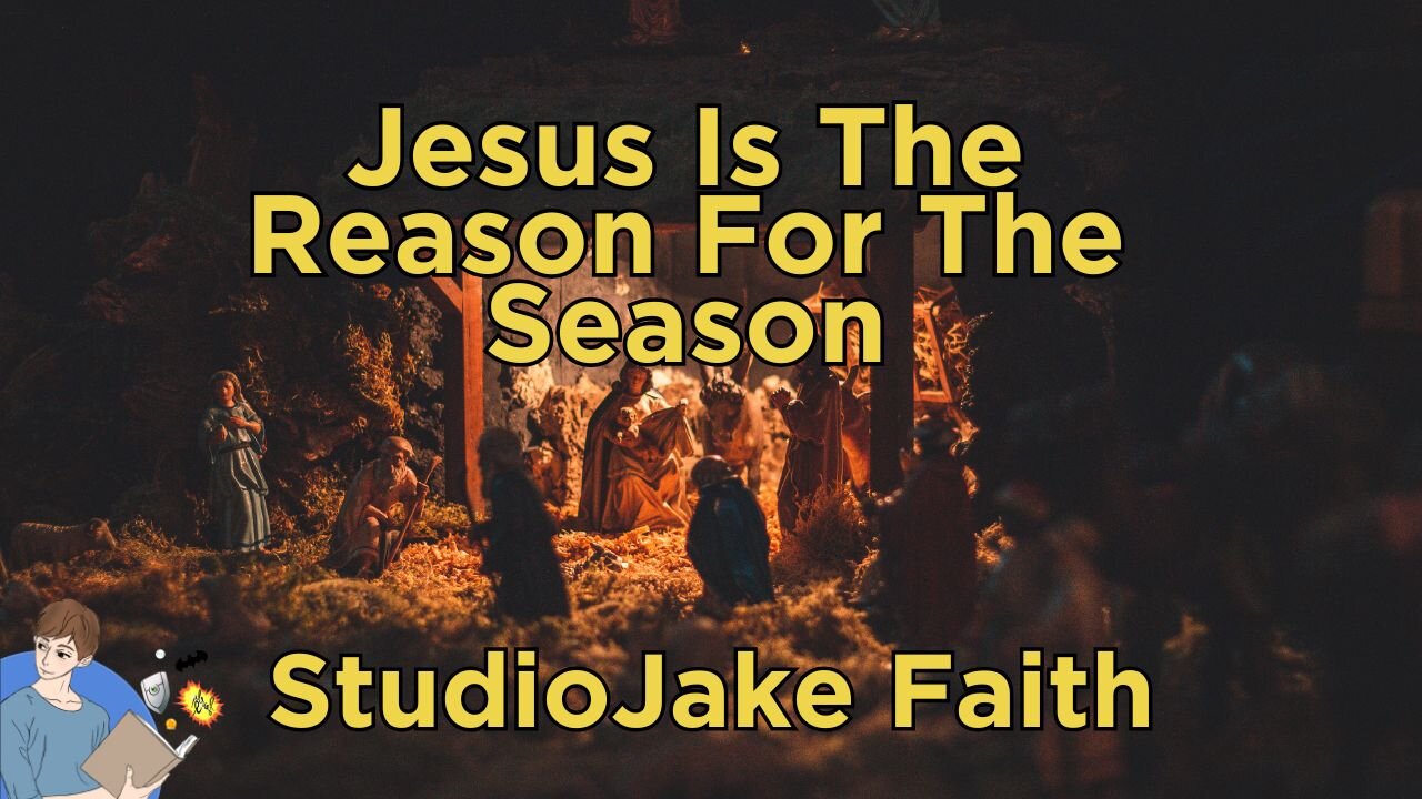 Merry Christmas: Jesus Is The Reason For The Season