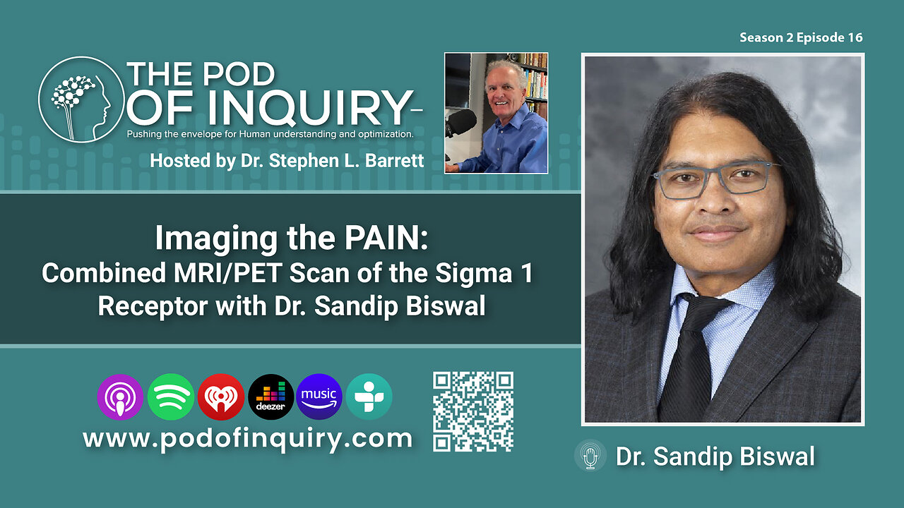 Imaging the PAIN: Combined MRI/PET Scan of the Sigma 1 Receptor with Dr. Sandip Biswal