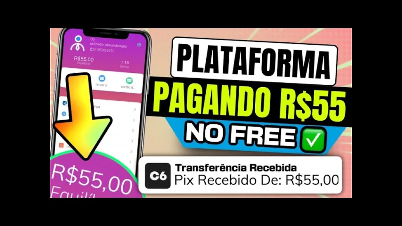 ✅ LANÇOU e JÁ PAGOU - NOVA PLATAFORMA PAGANDO R$55 no PIX e JÁ PODE SACAR no MESMO DIA