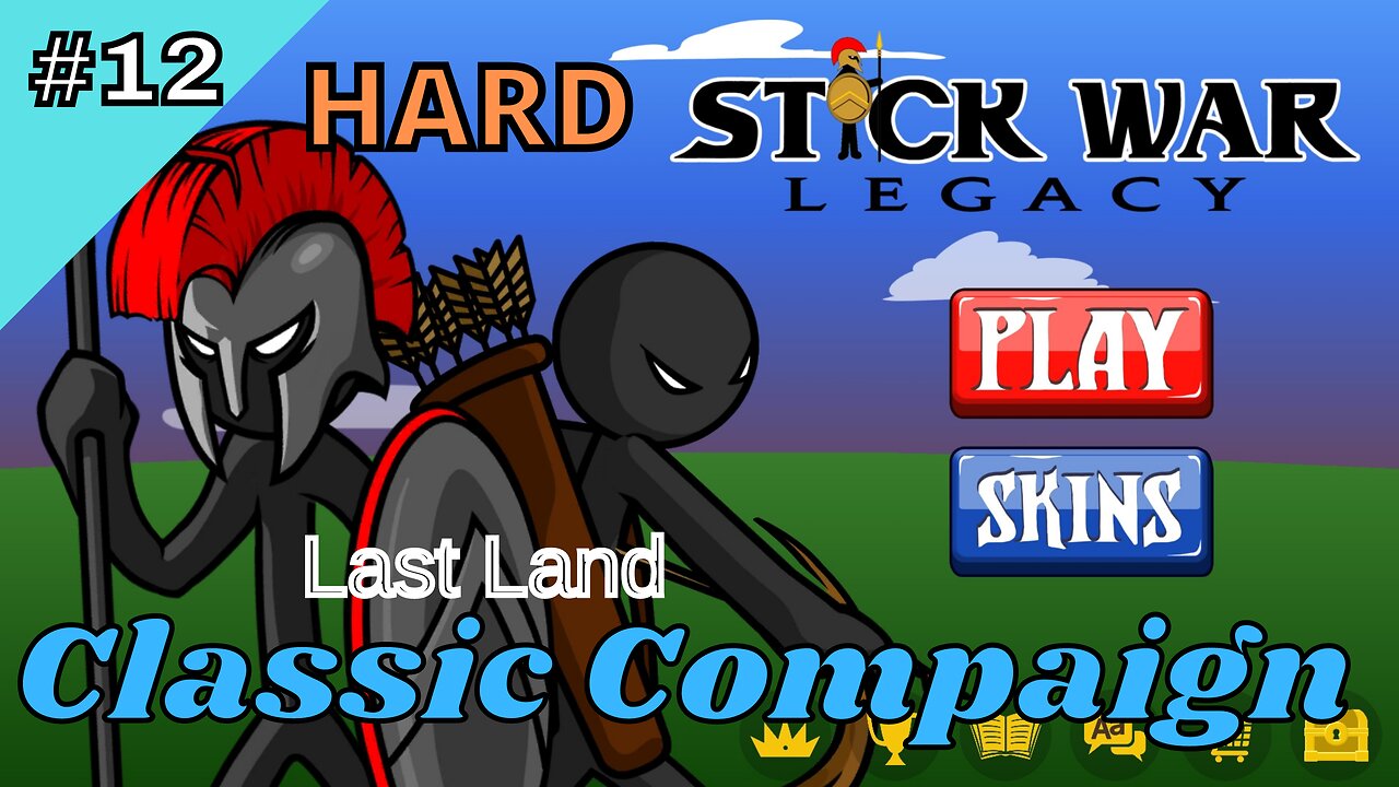 Classic Compaign | Hard 12 | Last Land