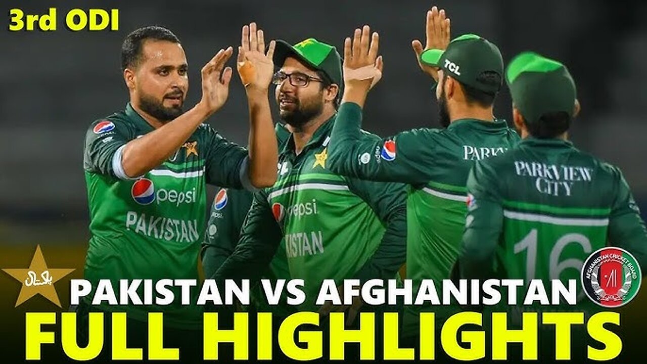 PAK vs AFG Match Highlights | Pakistan Vs Afghanistan 3rd ODI Match Highlights