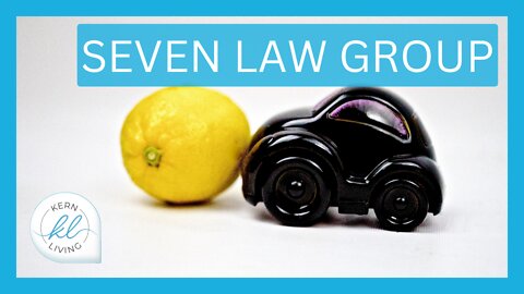 Seven Law Group | KERN LIVING