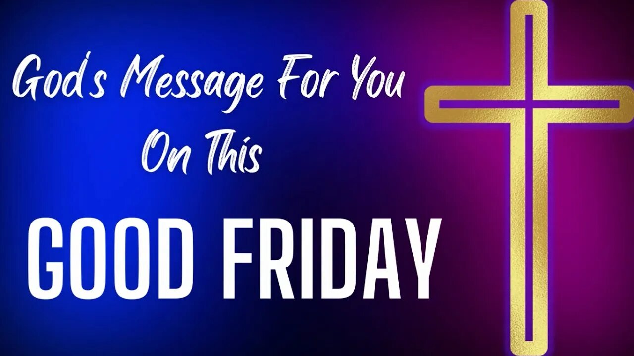 Good Friday Prayer | gods message for you today✝️| god quotes | faith quotes | lord helps | jesus✝️