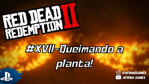 Red Dead Redemption 2 - #17 Incendiando a plantação - PS4 (#269)