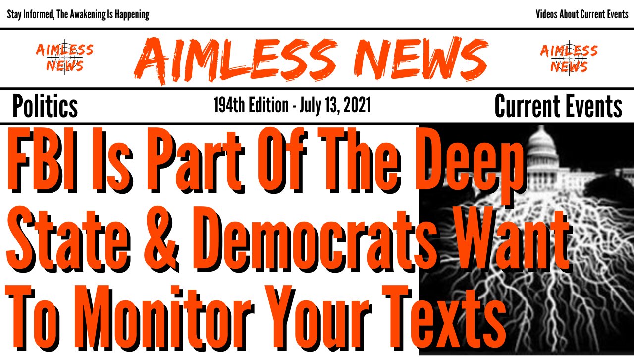 FBI Is Part Of The Deep State & Democrats Want To Monitor Your Texts
