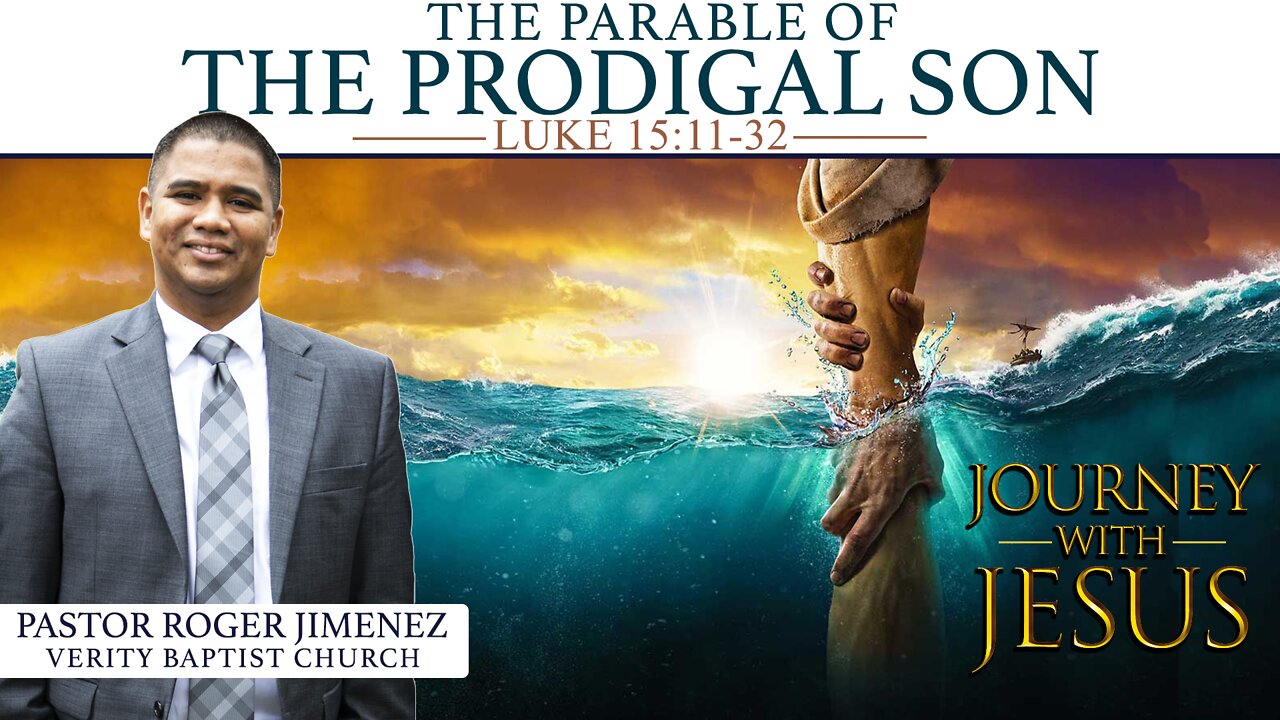 The Parable of the Prodigal Son (Luke 15: 11-32) | Pastor Roger Jimenez