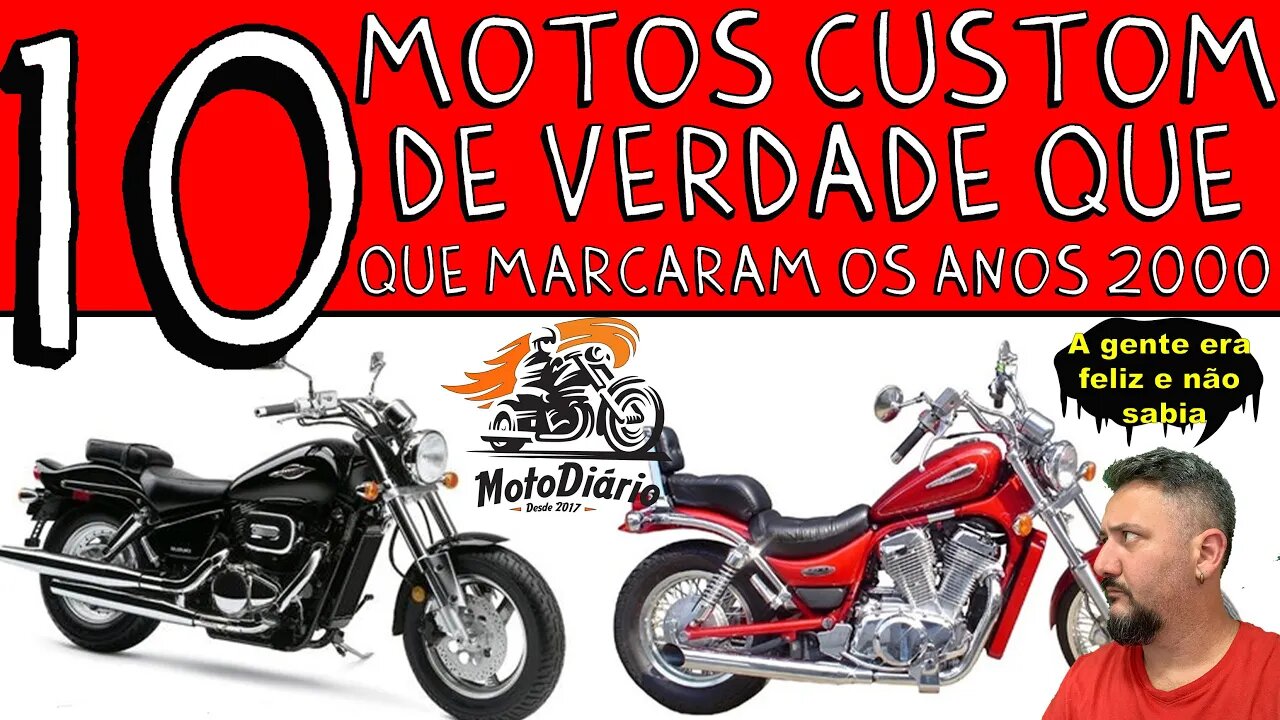 10 motos CUSTOM DE VERDADE, que marcaram os anos 2000. A gente era FELIZ e não SABIA