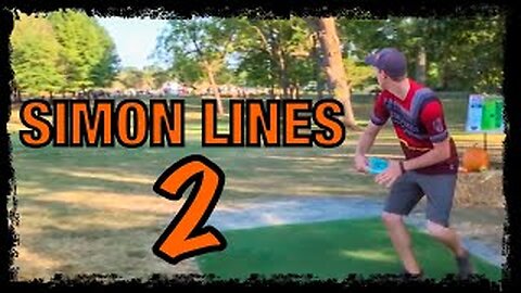 *VOLUME 2* - SIMON LIZOTTE'S "SIMON LINES" VS NORMAL ROUTES - DISC GOLF COMPILATION