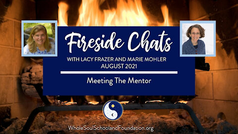 #44 Fireside Chats: Join Us As We Explore & Illuminate Meeting The Mentor in The Hero's Journey!
