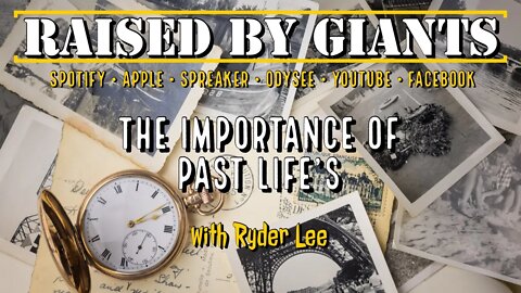 The Importance Of Past Life's with Ryder Lee