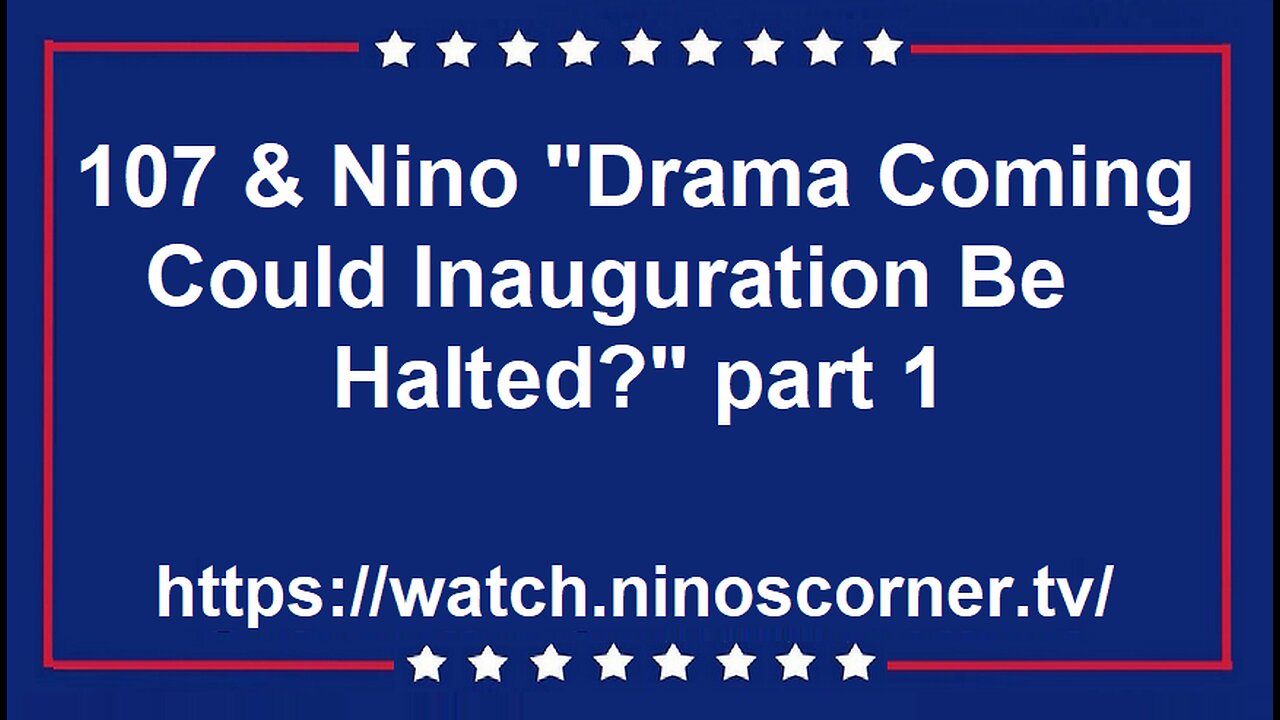 107 & Nino: "Drama..Could Inauguration Be Halted?" part 1