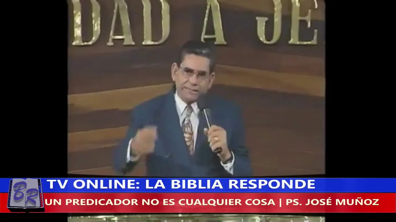 UN PREDICADOR NO ES CUALQUIER COSA Y CUALQUIER COSA NO ES UN PREDICADOR - PS. JOSÉ MUÑOZ