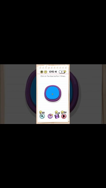 Brain Test Tricky Puzzles Level 92 Click on the blue button 6 times.