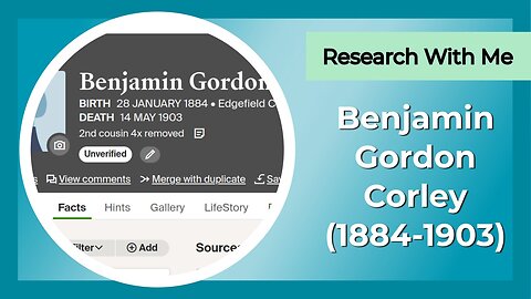 Research with me: Benjamin Gordon Corley (1884-1903)