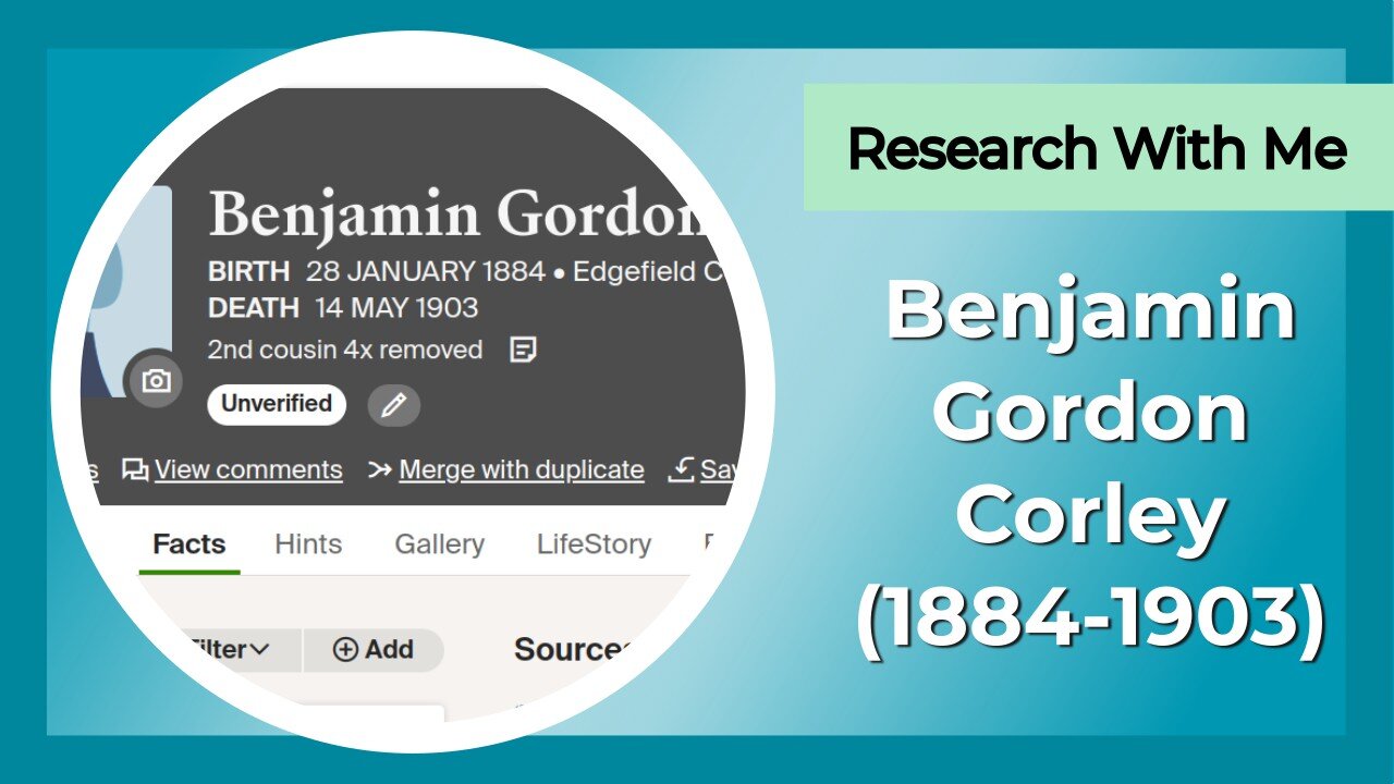 Research with me: Benjamin Gordon Corley (1884-1903)