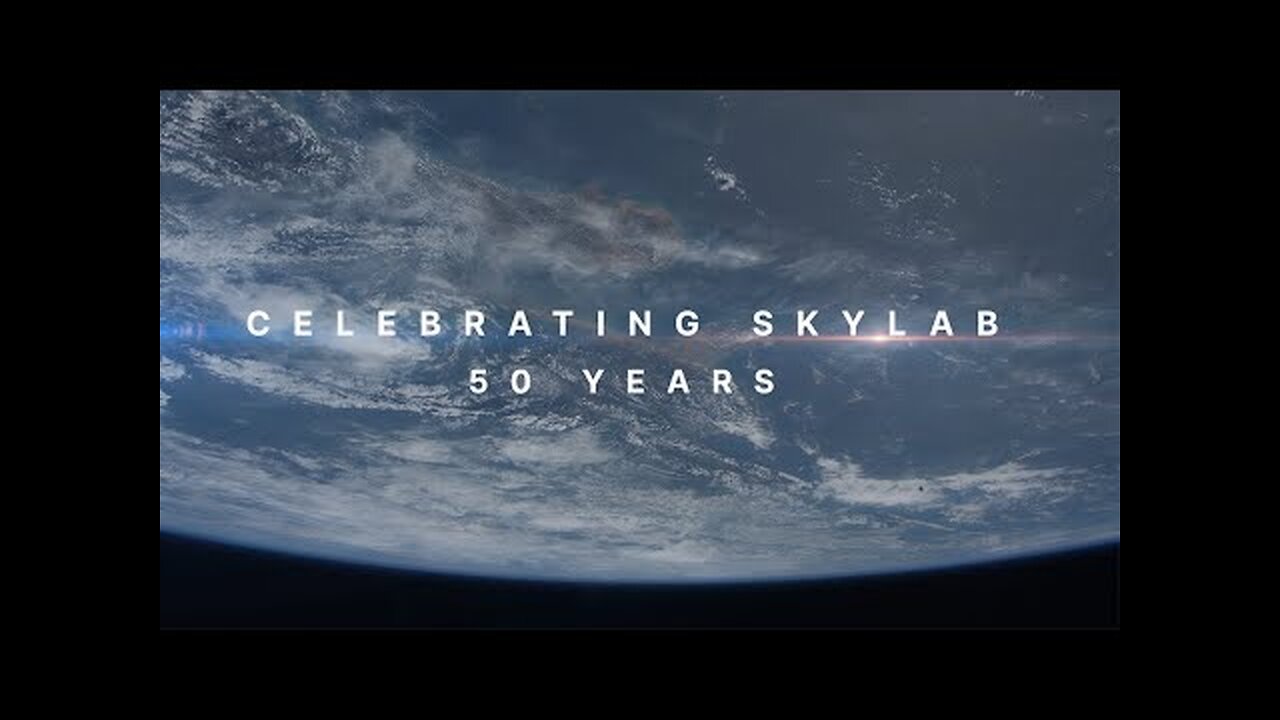 Honoring the 50th Anniversary of NASA’s Skylab_ America's First Space Station