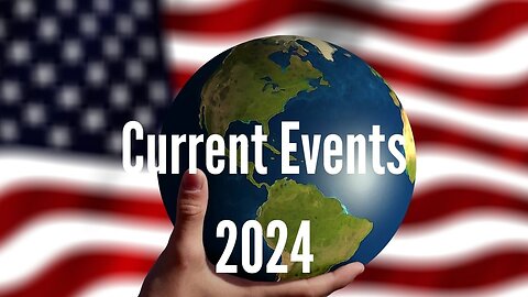 Current Events 8/5/24