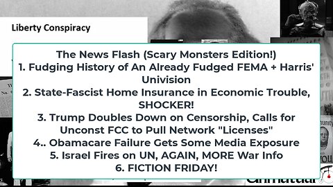 Liberty Conspiracy LIVE 10-11-24! Kamala's Univision, Israel Hits UN x2, Obamacare, Carbon! Fiction!