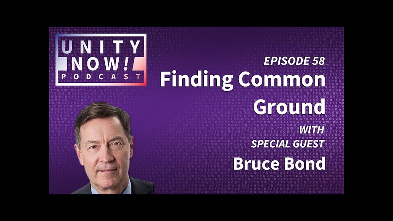 Episode 58: Finding Common Ground with Bruce Bond