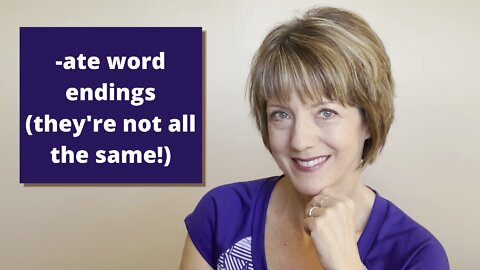 How to pronounce -ate word endings