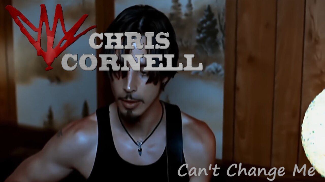 Chris Cornell - Can't Change Me (Official Music Video)