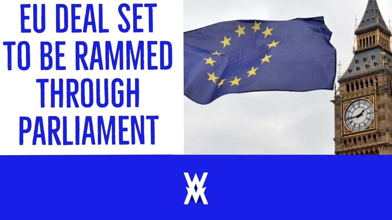 EU Deal To Be RAMMED Through Parliament In Just DAYS