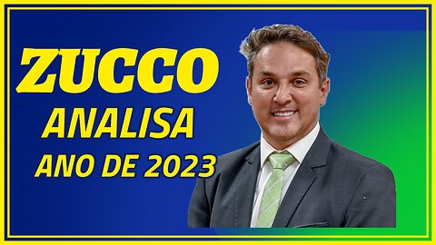 ZUCCO FAZ ANÁLISE DE 2023