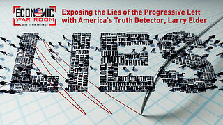 Exposing the Lies of the Progressive Left with America's Truth Detector | Guest: Larry Elder