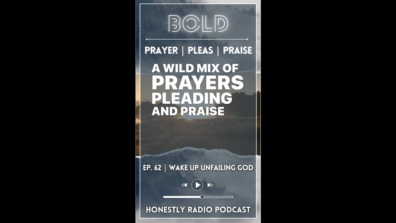 Pray Boldly. God is not offended. | Honestly Radio Podcast