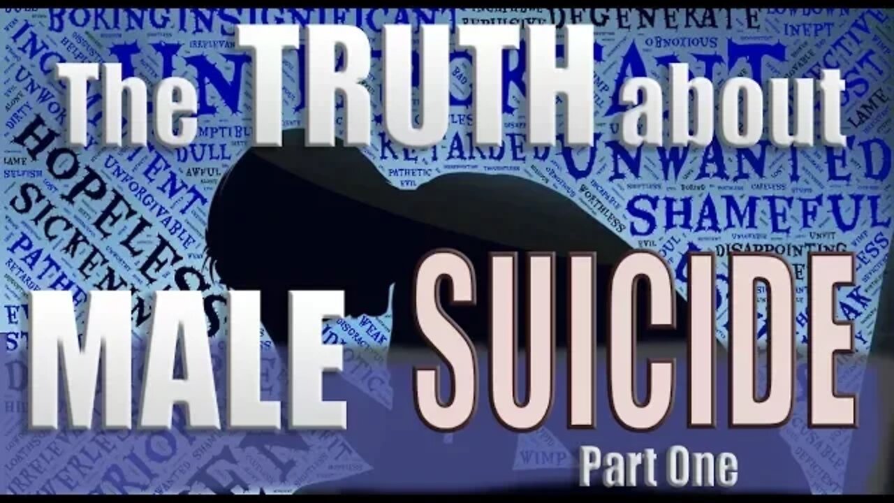 The Truth about Male Suicide