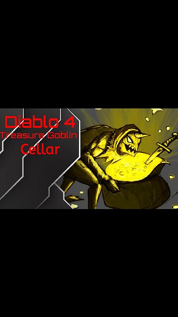 DIABLO 4 Treasure Goblin Cellar !!!!!!!