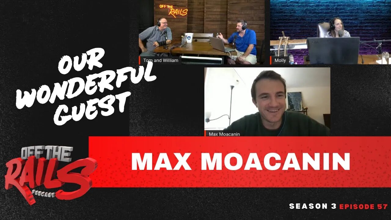 Season 3 | Episode 57 | Max Moacanin