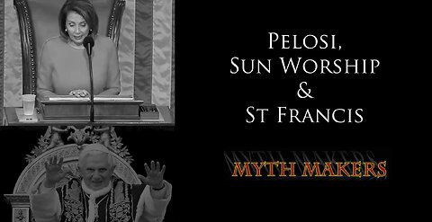 Pelosi ~ Sun Worship & St Francis