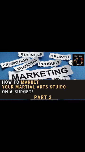 How to Market your martial arts school on a shoestring budget 2