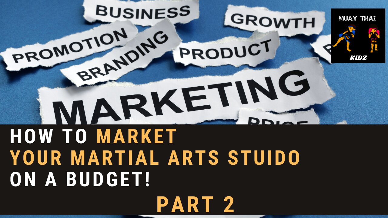 How to Market your martial arts school on a shoestring budget 2