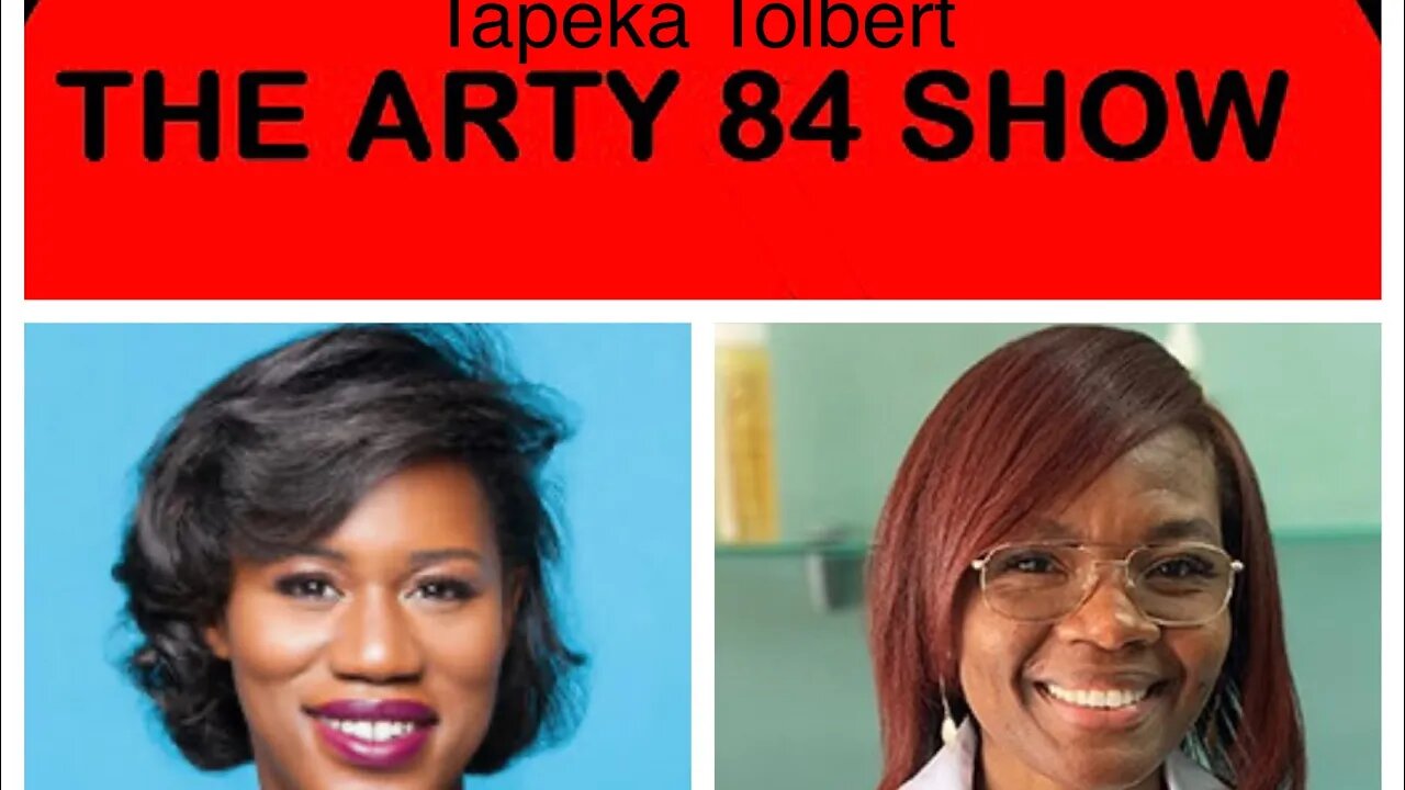 Author Tamika Newhouse and Hair Expert Tapeka Tolbert on The Arty 84 Show – 2020-09-09 – EP 150