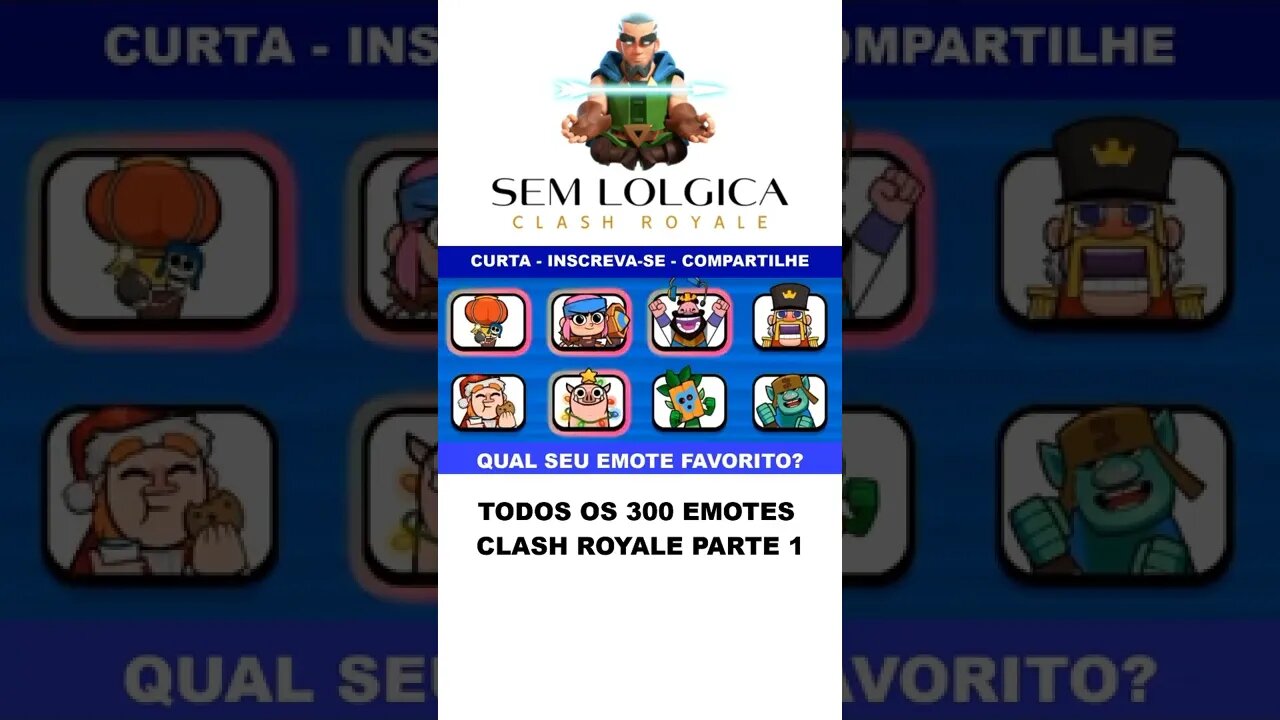 TODOS OS 300 EMOTES CLASH ROYALE PARTE 1 #shorts