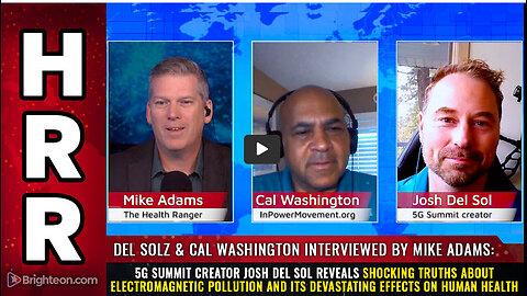 5G Summit creator Josh Del Sol reveals shocking truths about electromagnetic pollution...