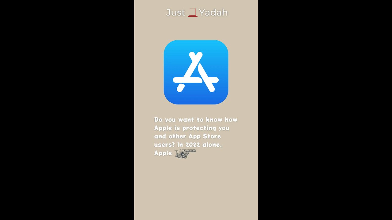 What Apple Do to Keep App Store Users Safe.