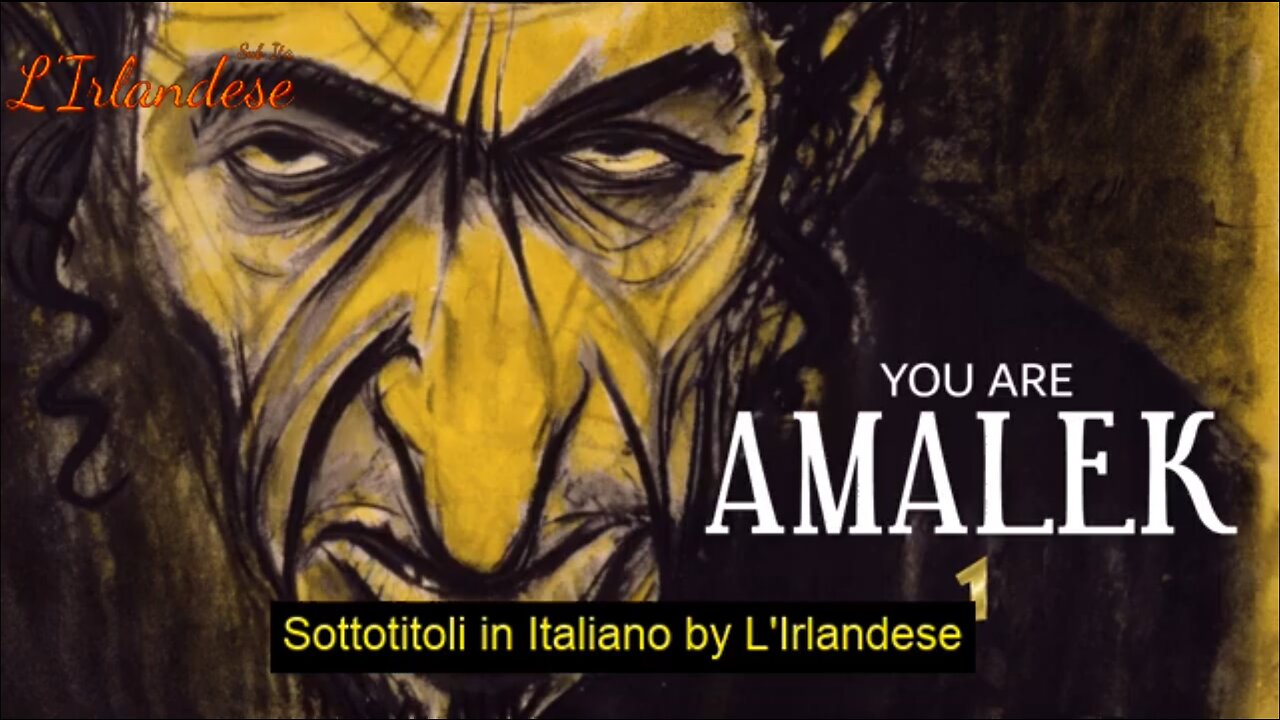 You Are Amalek 1 sub_ita