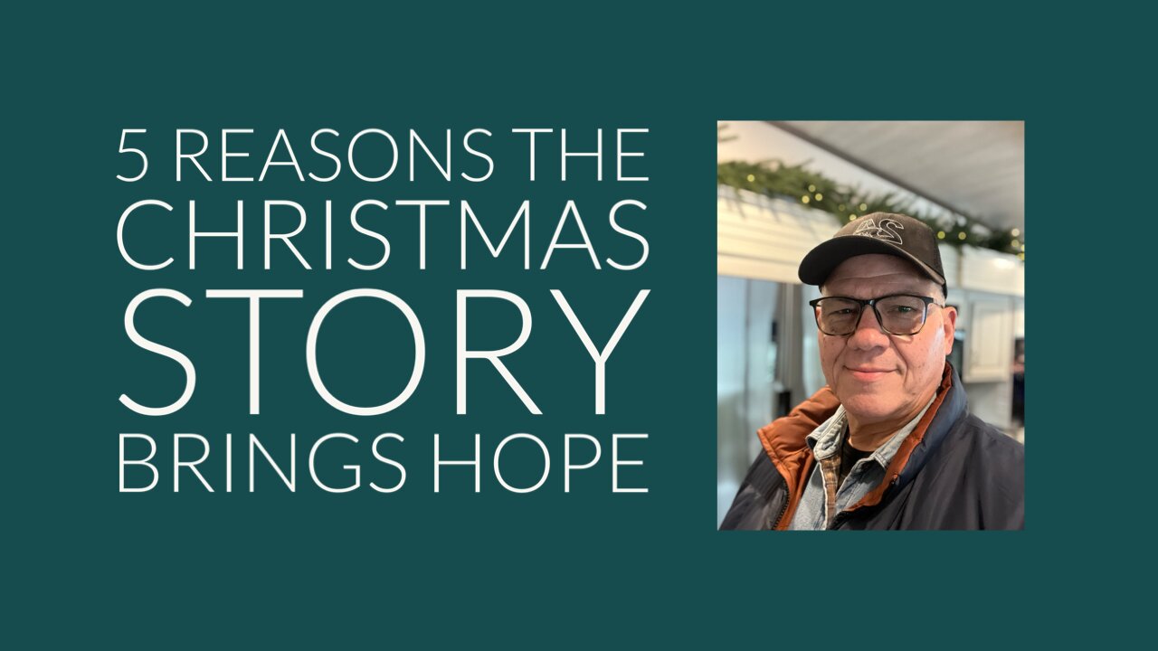 5 Reasons the Christmas Story Brings Hope