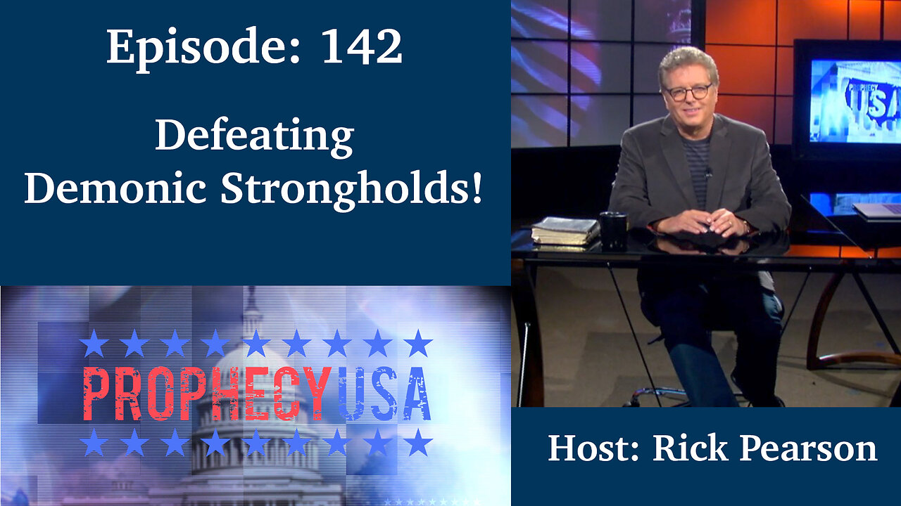 Live Podcast Ep. 142 - Defeating Demonic Strongholds!